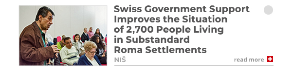 Swiss Government Support Improves the Situation of 2,700 People Living in Substandard Roma Settlements