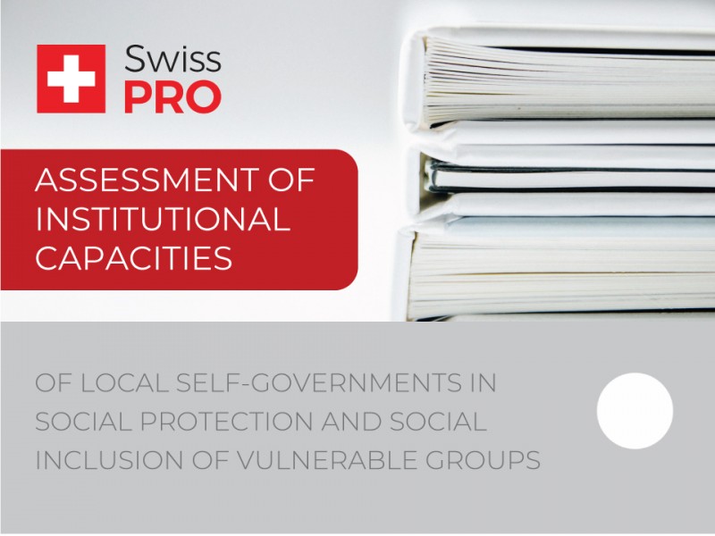 Swiss PRO published the Assessment of Local Capacities in Social Protection and Social Inclusion of Vulnerable Groups 