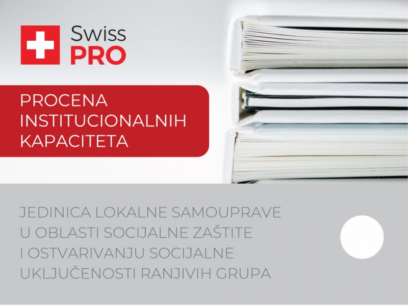 Swiss PRO израдио Процену локалних капацитета у социјалној заштити и социјалној укључености рањивих група 